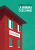 La dimora degli inizi