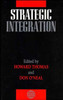 Strategic Integration