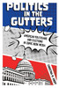 Politics in the Gutters