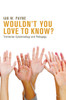 Wouldn't You Love to Know?