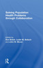 Solving Population Health Problems through Collaboration