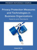 Privacy Protection Measures and Technologies in Business Organizations