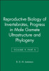 Progress in Male Gamete Ultrastructure and Phylogeny