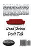 Dead Shrinks Don't Talk