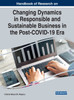 Handbook of Research on Changing Dynamics in Responsible and Sustainable Business in the Post-COVID-19 Era