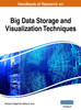 Handbook of Research on Big Data Storage and Visualization Techniques, VOL 2