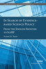 In Search of Evidence-Based Science Policy