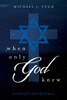 When Only God Knew