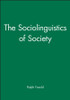The Sociolinguistics of Society