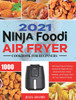 Ninja Air Fryer Cookbook for Beginners 2021