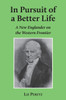 In Pursuit of a Better Life