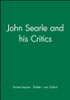 John Searle and his Critics