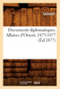 Documents diplomatiques. Affaires d'Orient, 1875-1877 (Éd.1877)