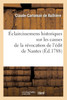 Éclaircissemens historiques sur les causes de la révocation de l'édit de Nantes (Éd.1788)