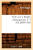 Notes sur le théâtre contemporain. T. 3 (Éd.1889-1891)