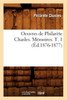 Oeuvres de Philarète Chasles. Mémoires. T. 1 (Éd.1876-1877)