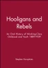 Hooligans and Rebels?