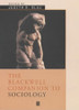 The Blackwell Companion to Sociology