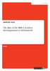 The Rise of the BRICS in Africa. Developmental or Self-Interest?