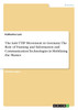 The Anti-TTIP Movement in Germany. The Role of Framing and Information and Communication Technologies in Mobilizing the Masses