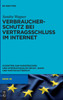 Verbraucherschutz bei Vertragsschluss im Internet