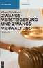 Zwangsversteigerung und Zwangsverwaltung