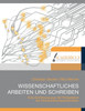 Wissenschaftliches Arbeiten und Schreiben