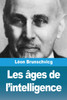 Les âges de l'intelligence