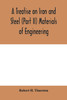 A Treatise on Iron and Steel (Part II) Materials of Engineering.