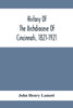 History Of The Archdiocese Of Cincinnati, 1821-1921