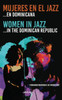 Mujeres en el Jazz... en dominicana