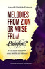 MELODIES FROM ZION OR NOISE FROM BABYLON