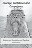 Courage, Confidence and Competence