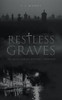 Restless Graves