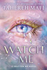 Watch Me Special Edition