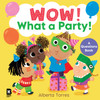 Wow! What A Party!