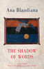 The Shadow of Words