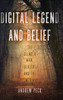 Digital Legend and Belief