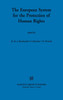 The European System for the Protection of Human Rights