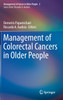Management of Colorectal Cancers in Older People