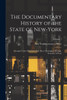 The Documentary History of the State of New-York