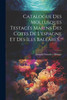 Catalogue Des Mollusques Testacés Marins Des Cotes De L'espagne Et Des Iles Baléares...