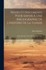 Notes Et Documents Pour Servir À Une Bibliographie De L'histoire De La Tunisie