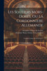 Les Souliers Mors-dorés, Ou La Cordonniere Allemande