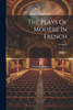 The Plays Of Molière In French; Volume 2