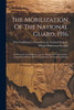 The Mobilization Of The National Guard, 1916
