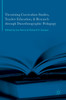 Theorizing Curriculum Studies, Teacher Education, and Research through Duoethnographic Pedagogy