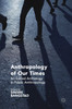 Anthropology of Our Times