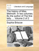 The history of Miss Melmoth. In two volumes. By the author of The fine lady. ...  Volume 2 of 2