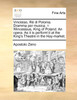 Vincislao, Rè di Polonia. Dramma per musica. = Winceslaus, King of Poland. An opera. As it is perform'd at the King's Theatre in the Hay-market.